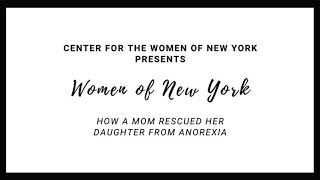 &quot;How a Mom Rescued Her Daughter from Anorexia&quot; - A CWNY Interview