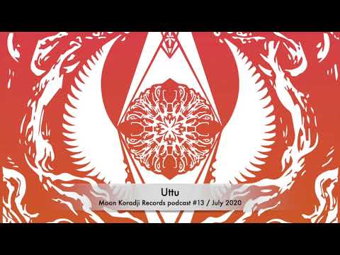Moon Koradji Records podcast #13 with Uttu / July 2020