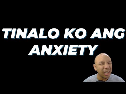 Paano mawala ang anxiety  | Beat Anxiety Tagalog