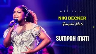 Download lagu NIKI BECKER - SUMPAH MATI (LAGU KEMENANGAN) #idol14 #nikibecker #sumpahmati #indonesianidol mp3 Download lagu NIKI BECKER - SUMPAH MATI (LAGU KEMENANGAN) #idol14 #nikibecker #sumpahmati #indonesianidol mp3