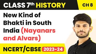 New Kind of Bhakti in South India (Nayanars and Alvars) - Devotional Paths to the Divine | 7 History