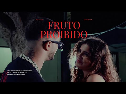 MYLES 6IX & TENITEACH - FRUTO PROIBIDO