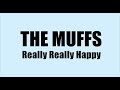 Omnivore presents The Muffs Really Really Happy reissue