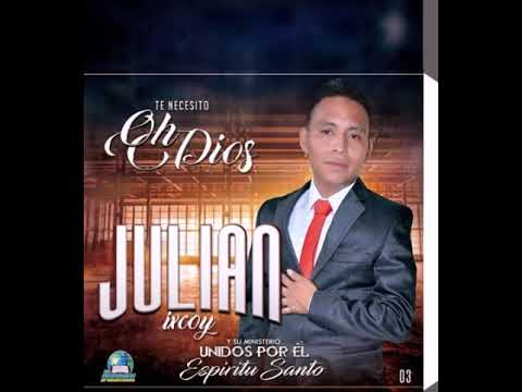 Nos Veremos En La Gloria (( Cantante Y Evangelista)) Julian Ixcoy