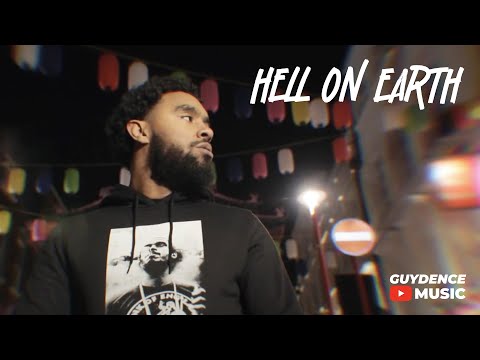 Guydence - Hell On Earth (Music Video)