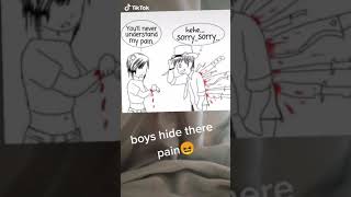 Boys hide there pain