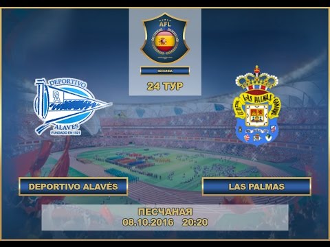 AFL. Spanish. Segunda. Deportivo Alavés - Las Palmas
