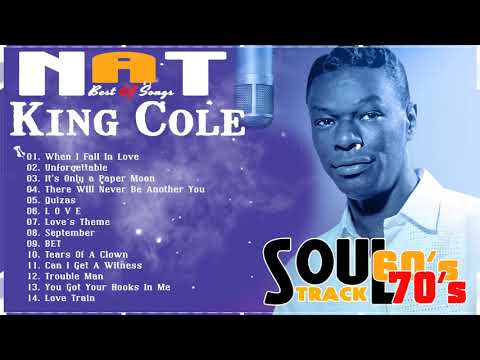 Nat King Cole Unforgettable full album   The Very Best Of Nat King Cole