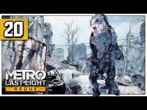Let's Play Metro: Last Light Redux Part 20 - City of Phantoms - PC Gameplay