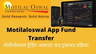 Motilaloswal  App Fund Transfer,  trading account online fund transfer process. fund withdraw in app