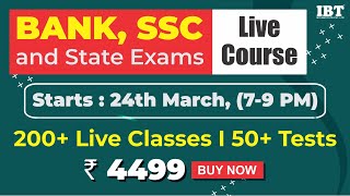 Bank, SSC and State Exams Live Course - By IBT Trainers