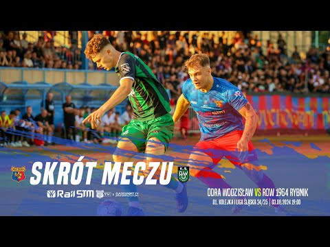 SKRÓT MECZU: ODRA WODZISŁAW - ROW RYBNIK 1:2 (1:1)