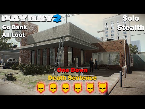 Payday 2 - Go Bank - All Loot - DSOD - (SOLO - STEALTH)