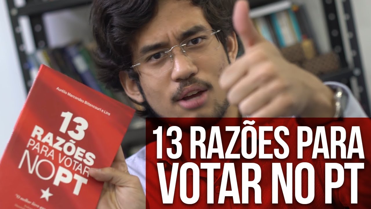 13 razões para votar no PT - Leitura fundamental