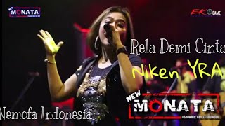 Download lagu Niken YRA - Rela Demi Cinta - New MONATA mp3
