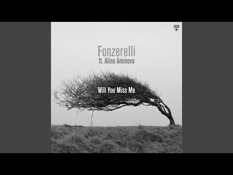 Will You Miss Me (Extended Mix)