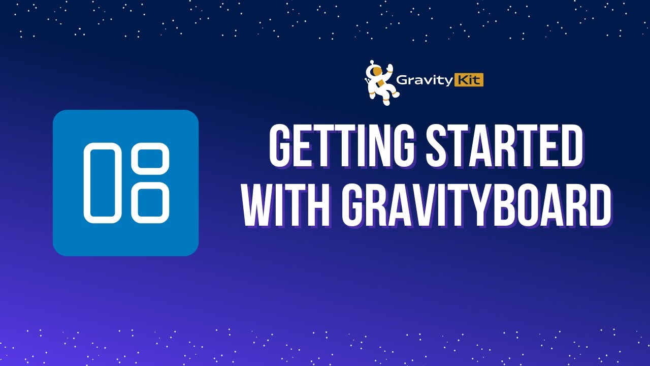 Getting started with GravityBoard
