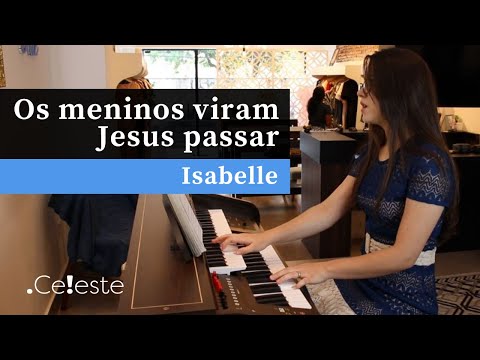 Os Meninos Viram Jesus Passar! | Hino 437 H5 CCB | Órgão e Canto (Isabelle)