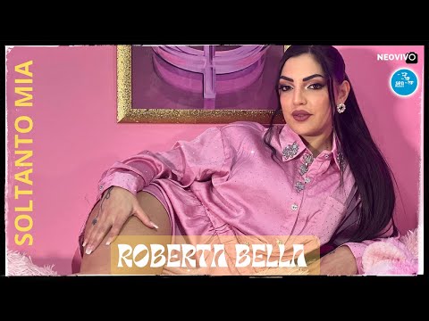 Roberta Bella - Soltanto mia ( Ufficiale 2023 )