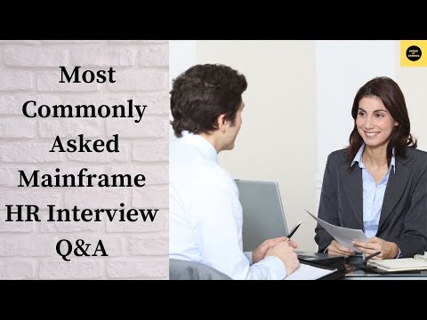 Most Commonly Asked Q&A - Mainframe Interview Final Round with HR (Volume Revised)