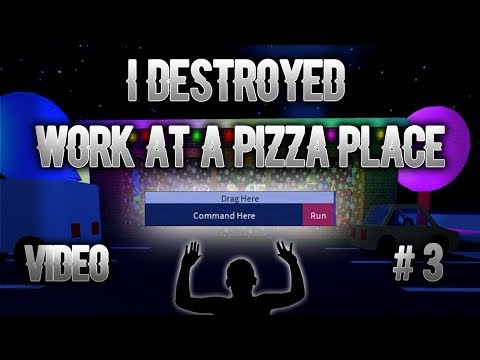 Trolling In Roblox Work At A Pizza Place - roblox work at a pizza place commands script