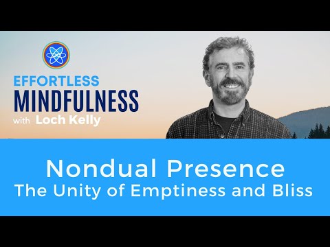 Nondual Presence: The Unity of Emptiness and Bliss