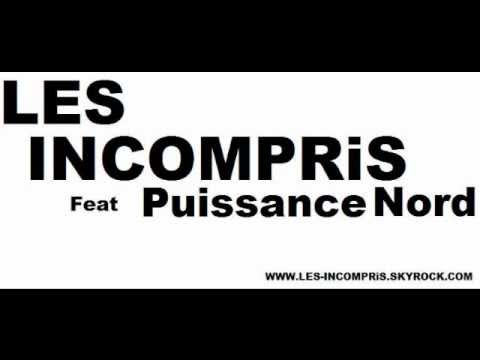 Les Incompris Feat Puissance Nord