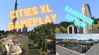 Cities XL Platinum Gameplay- Sandridge Edition