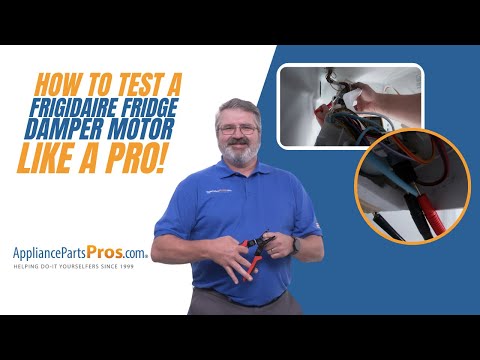How To Test A Frigidaire Refrigerator Damper Motor 241600902