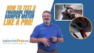 How to Test a Frigidaire Refrigerator Damper Motor 241600902