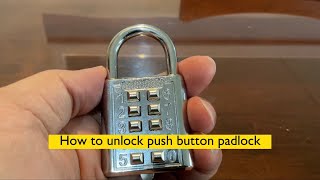 How to unlock push button padlock