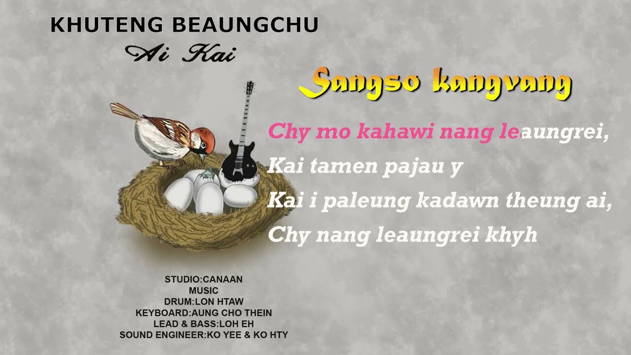  Ai Kai - Samso kangvang (Offical Lyrics Video)