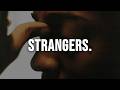 Brent Faiyaz Strangers Lyrics