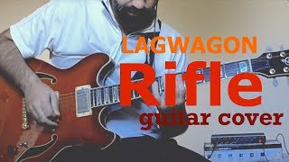 Lagwagon - Rifle (guitar cover)