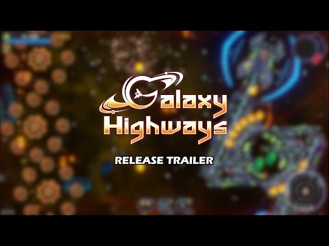 Galaxy Highways - Release Trailer thumbnail