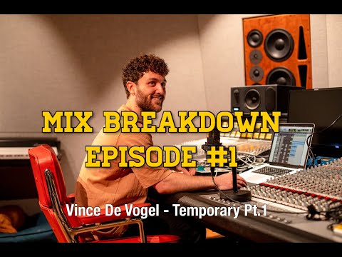 Mixing Vocals and Instruments | Mix Breakdown Episode 1 Temporary Part 1