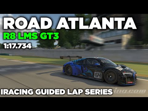 iRacing Road Atlanta Audi R8 GT3- Guided Lap + Hot Lap - 1.17,734 [iGLS]