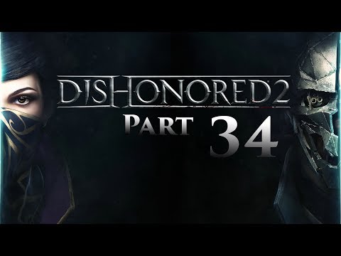 Dishonored 2: Tajemnica Delili #34
