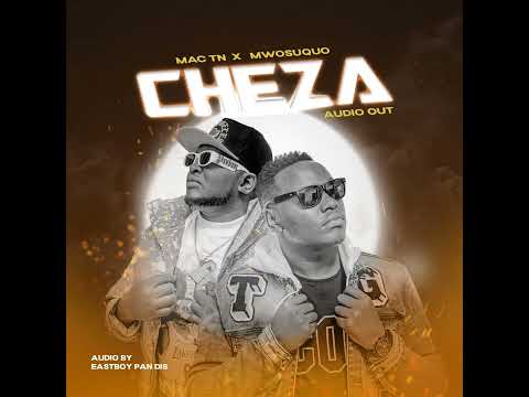 Cheza _ Mac Tn x Mwosuquo New UG music 2022. #latestugandanmusic2022 @jonasun-C1
