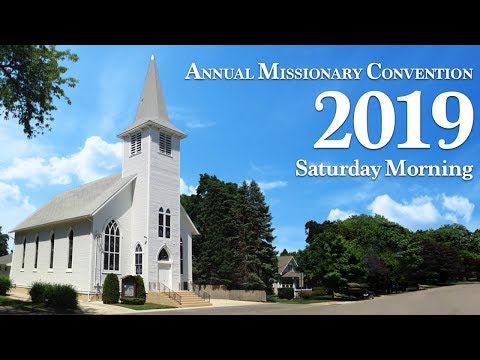 Annual Missionary Convention 2019 - Saturday Morning