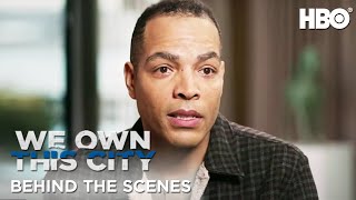 Behind The True Story | We Own This City | HBO video