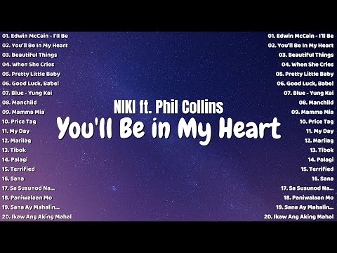 You'll Be In My Heart - NIKI 🎧 OPM Tagalog Top Songs 2025 Playlist 🎧 Best OPM Tagalog Love Songs