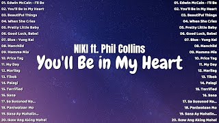 Download lagu You'll Be In My Heart - NIKI π§ OPM Tagalog Top Songs 2025 Playlist π§ Best OPM Tagalog Love Songs mp3 Download lagu You'll Be In My Heart - NIKI π§ OPM Tagalog Top Songs 2025 Playlist π§ Best OPM Tagalog Love Songs mp3