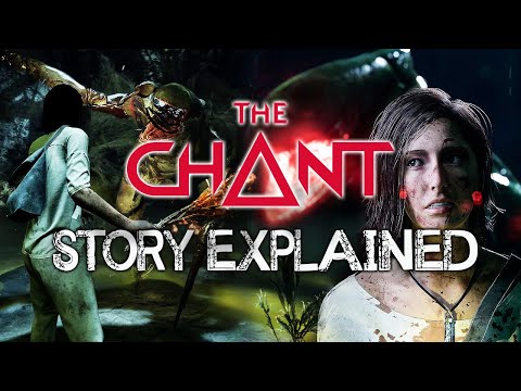 The Chant - Story Explained