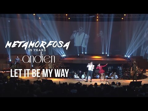 Andien feat. The Cash - Let It Be My Way | (Andien Metamorfosa)