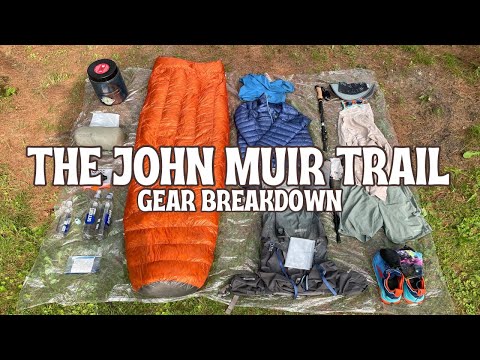 The John Muir Trail | Gear Breakdown