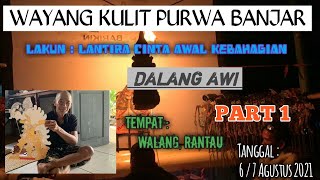 Download lagu DALANG AWI || WAYANG KULIT PURWA BANJAR | BERSAMA BIMA CILI. Part 1 mp3