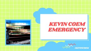 Kevin Coem // Emergency (LYRIC VIDEO)