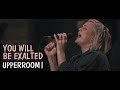 Be Exalted Came To My Rescue Be Lifted High UPPERROOM