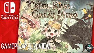 The Cruel King and the Great Hero NINTENDO SWITCH GAMEPLAY AND REVIEW | CUTE RPG | GAMES FOR KIDS
